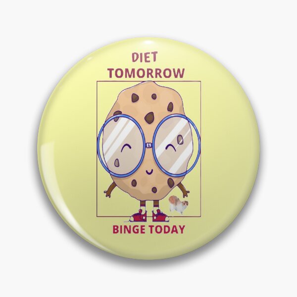 Item preview, Diet Start Tomorrow, Binge Today designed and sold by MRentrepreneurs.