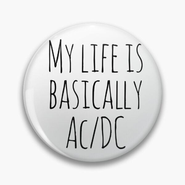 Item preview, My Life is Basically AC/DC designed and sold by SerenaBliss.