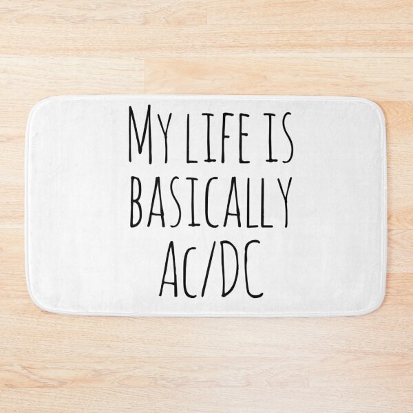 Item preview, My Life is Basically AC/DC designed and sold by SerenaBliss.