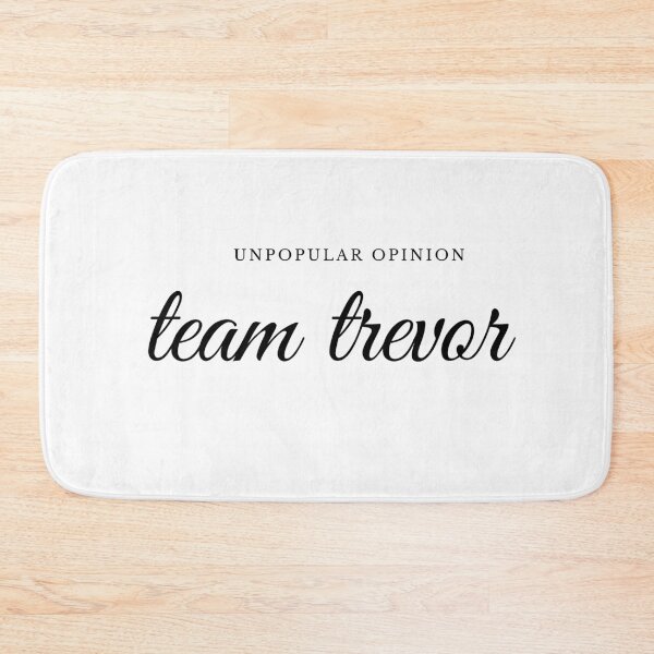 Item preview, unpopular opinion: team trevor designed and sold by alanaf1.