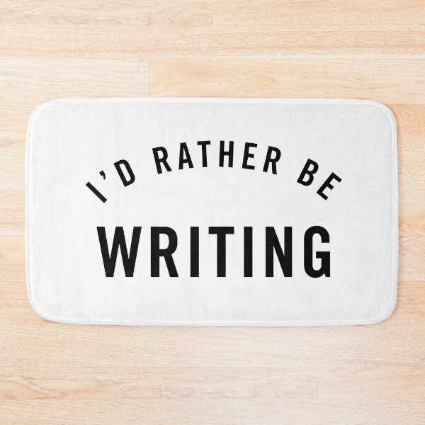Item preview, I'd Rather Be Writing designed and sold by scriptblast.