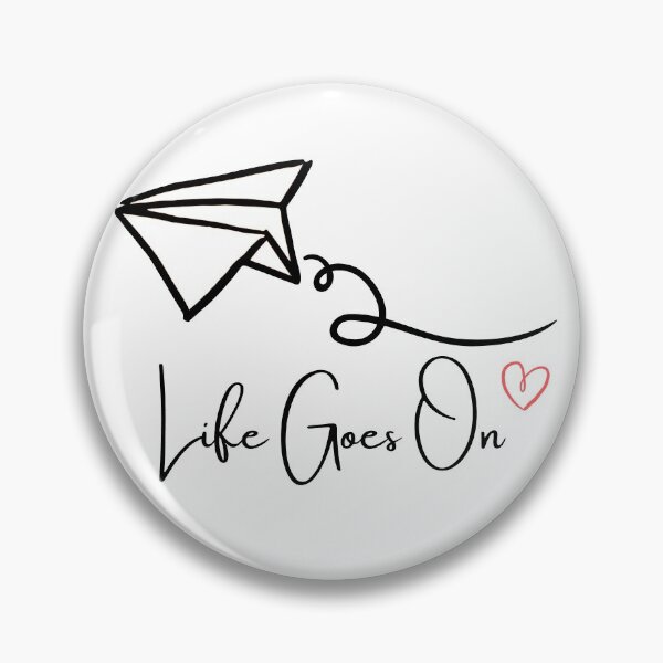 Item preview, Life Goes On designed and sold by Aooms123.