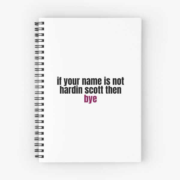 Item preview, if your name is not hardin scott then bye designed and sold by alanaf1.