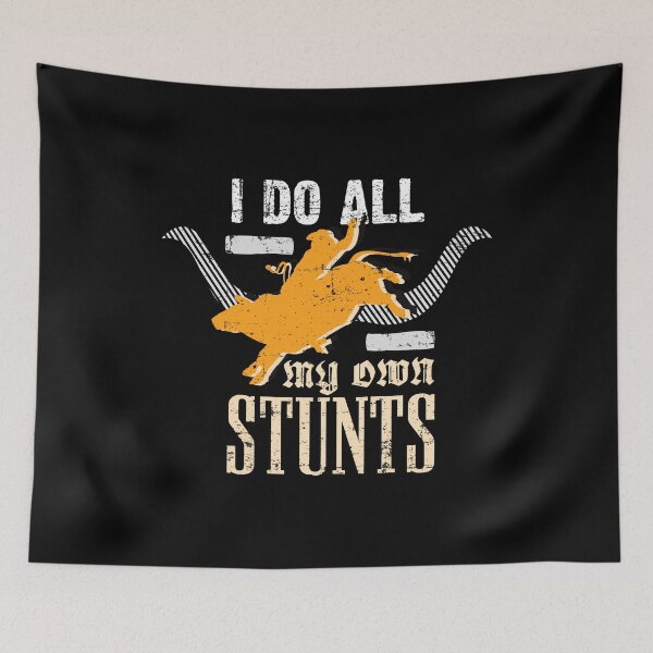 Artikelvorschau, Ich mache alle meine eigenen Stunts - Rodeo Cowboy Bull Rider entworfen und verkauft von Gold Wings Tees.
