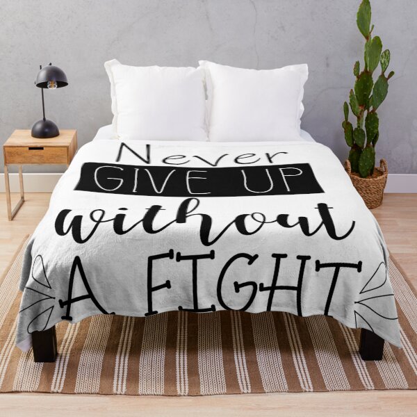 Item preview, Never give up without a fight designed and sold by Mylecm.