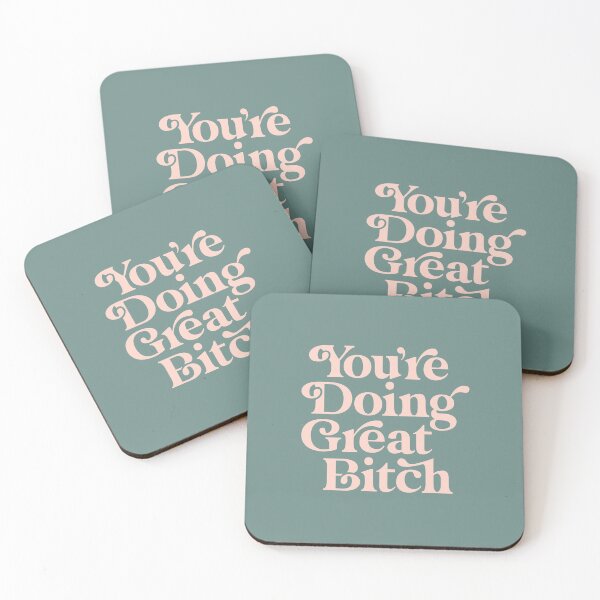 Item preview, YOU'RE DOING GREAT BITCH green and peach pink designed and sold by MotivatedType.