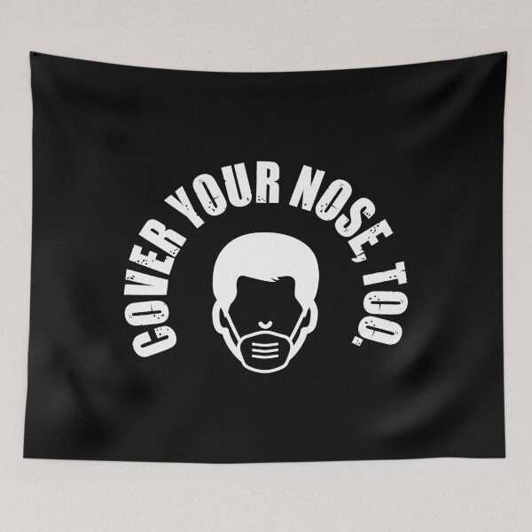Item preview, Cover your nose, too. Facemask safety. Virus prevention. designed and sold by Gold Wings Tees.