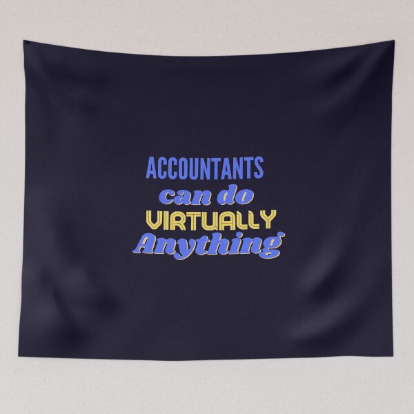 Item preview, Accountants can do Virtually Anything designed and sold by SunfullyYours.