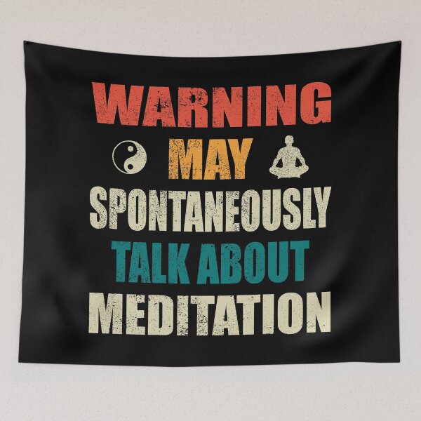 Item preview, Warning May Spontaneously Talk About Meditation - Yoga and Meditation Funny Gift designed and sold by JulianoZn97.