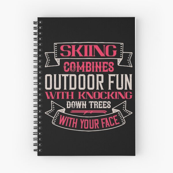 Item preview, Skiing Combines Outdoor Fun With Knocking Down Trees With Your Face designed and sold by GoodVibeDesign.