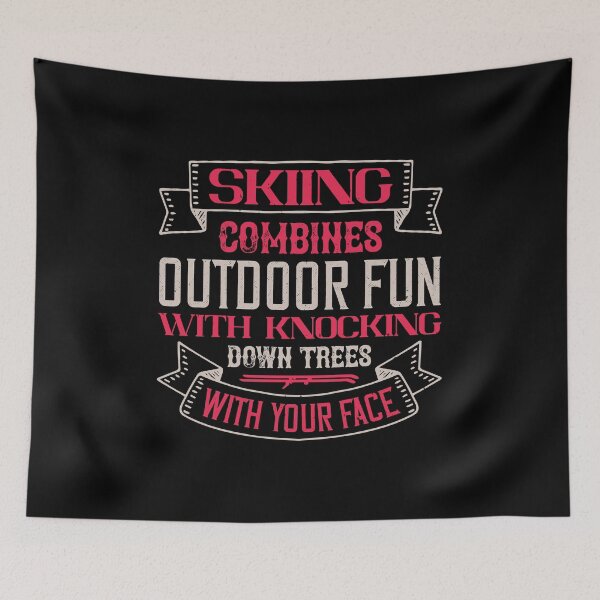 Item preview, Skiing Combines Outdoor Fun With Knocking Down Trees With Your Face designed and sold by GoodVibeDesign.