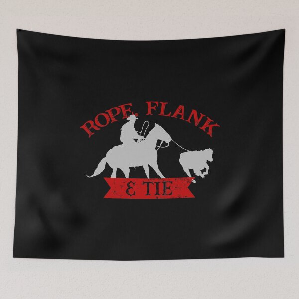 Item preview, Rope, Flank & Tie Calf Roping Tie-Down Roping designed and sold by Gold Wings Tees.