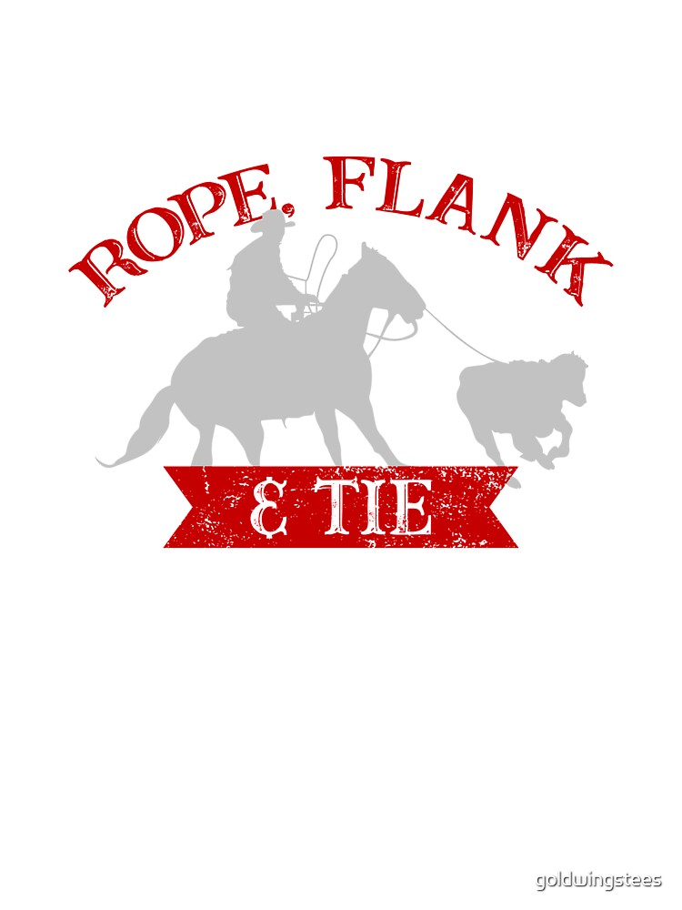 Rope, Flank & Tie Calf Roping Tie-Down Roping | Kids T-Shirt