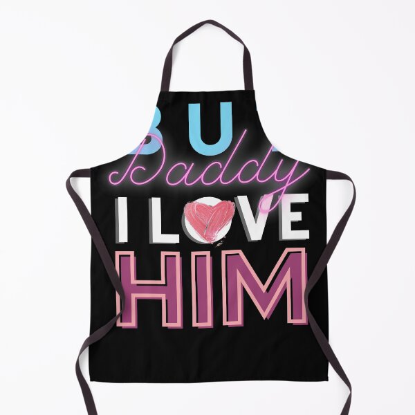 Item preview, But Daddy I Love Him designed and sold by trendofstory.