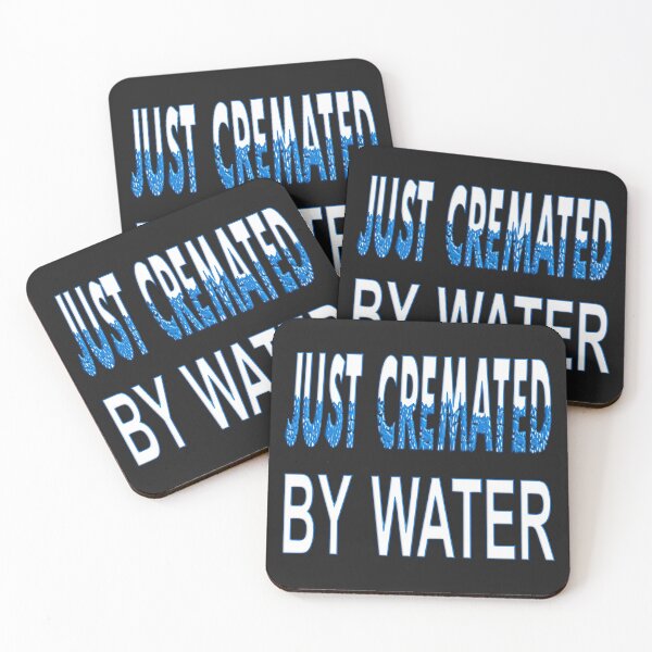Item preview,  JUST CREMATED BY WATER - AQUAMATION designed and sold by Ralek.