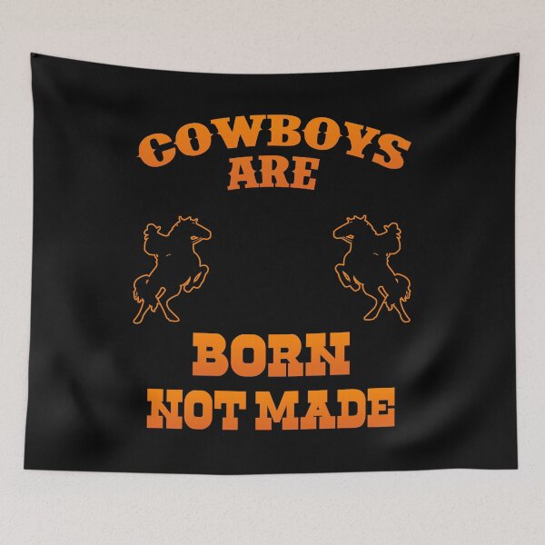 Item preview, Cowboys Born not Made designed and sold by Gold Wings Tees.
