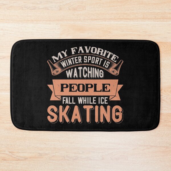 Item preview, My Favorite Winter Sport Is Watching People Fall While Ice Skating designed and sold by GoodVibeDesign.