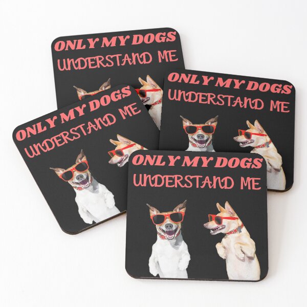 Item preview, Only my dog understands me 7 designed and sold by Cafecreative.