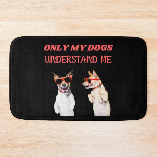 Item preview, Only my dog understands me 7 designed and sold by Cafecreative.