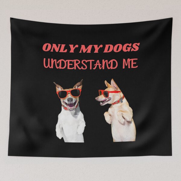 Item preview, Only my dog understands me 7 designed and sold by Cafecreative.