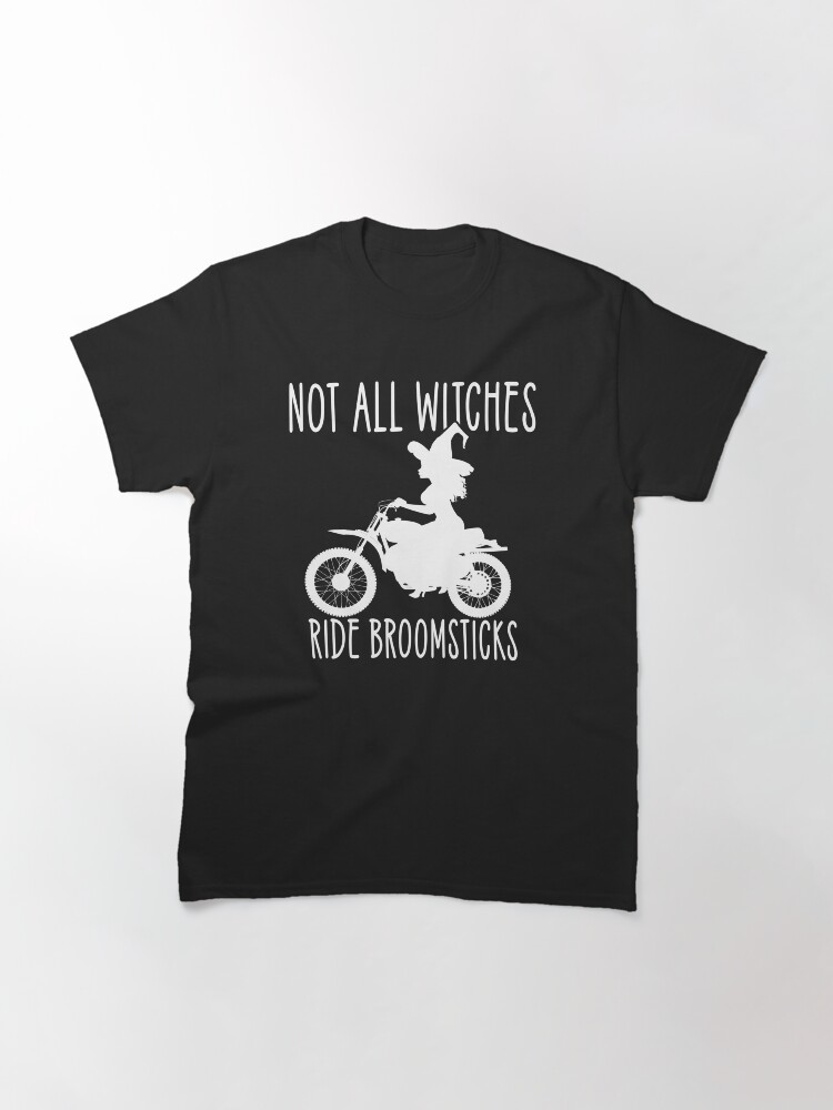 Thumbnail 3 of 7, Classic T-Shirt, Not all Witches Ride Broomsticks Biker Cheeky Witch® designed and sold by cheekywitch.