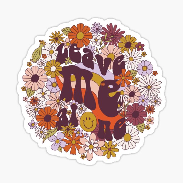 Leave me alone Sticker