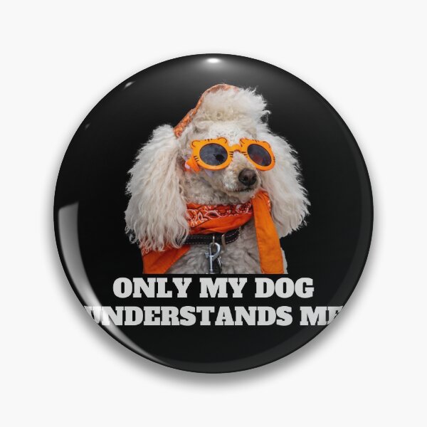 Item preview, Only my dog understands me 8 designed and sold by Cafecreative.