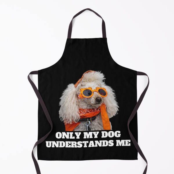 Item preview, Only my dog understands me 8 designed and sold by Cafecreative.