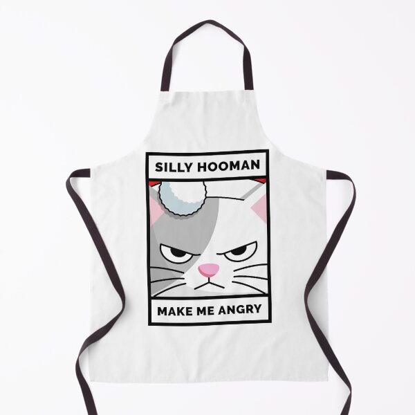 Item preview, Silly Hooman Make Me Angry - Cat designed and sold by ALLTHETEEZ.