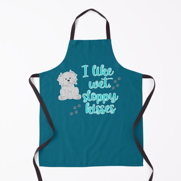 Item preview, I Love Wet Sloppy Kisses - Dog Lovers designed and sold by RosieRiggs.