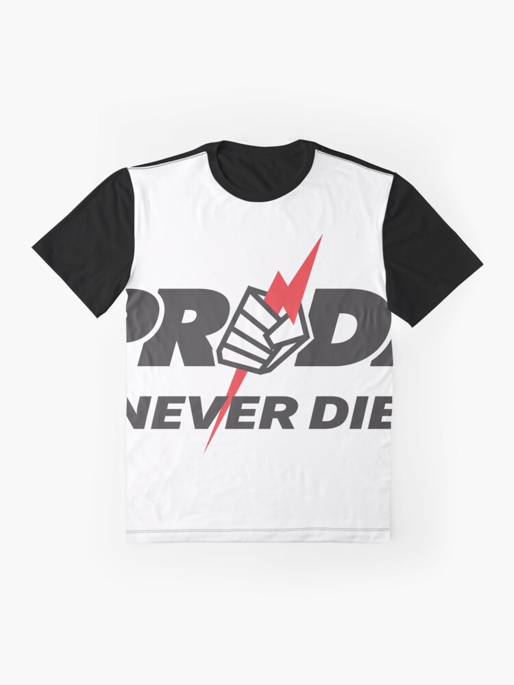 pride never die shirt