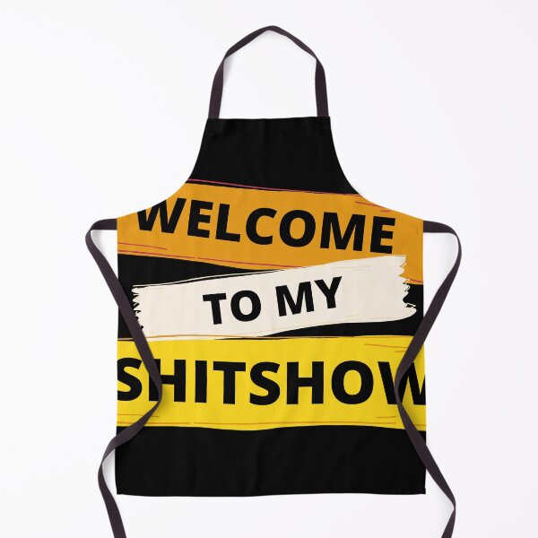 Item preview, Welcome to my shitshow designed and sold by arianne121.