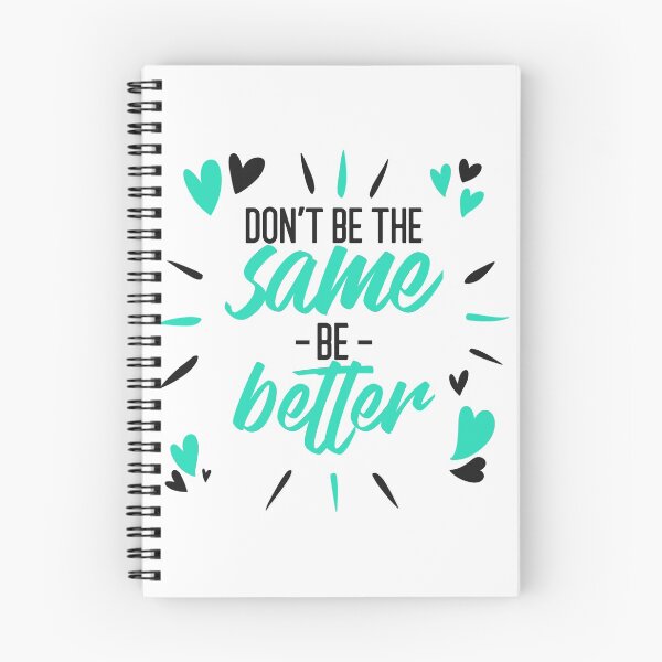 Item preview, Don't Be The Same Be Better designed and sold by AladdinMktgs.