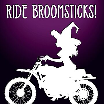 Artwork thumbnail, Not all Witches Ride Broomsticks Biker Cheeky Witch® by cheekywitch