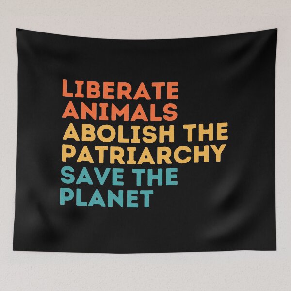 Item preview, LIBERATE ANIMALS ABOLISH THE PATRIARCHY SAVE THE PLANET Vegan Feminist designed and sold by a-little-ink.