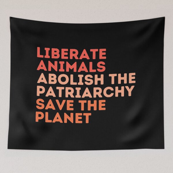 Item preview, LIBERATE ANIMALS ABOLISH THE PATRIARCHY SAVE THE PLANET Vegan Feminist designed and sold by a-little-ink.
