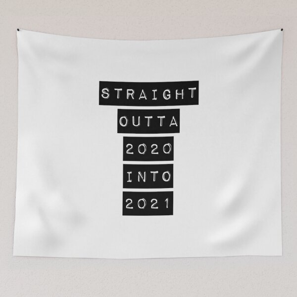 Item preview, straight outta 2020 into 2021 designed and sold by otomworld.