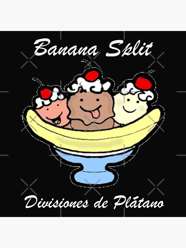 bad-translation-banana-split-to-spanish-poster-for-sale-by-artgonzo