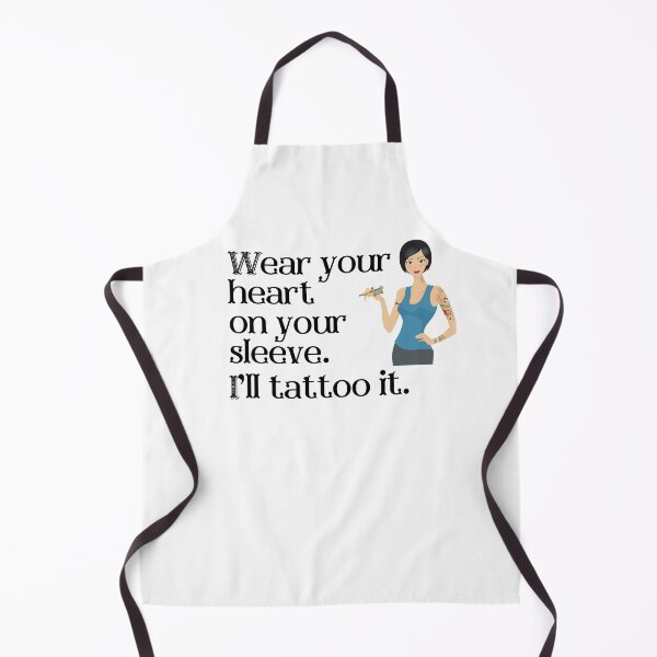 Item preview, Wear your heart on your sleeve i'll tattoo it - best female tattoo artist in town Tattooed junkie design gifts ink culture beards barber awesome super power tacos tequila designed and sold by CJCTEES.