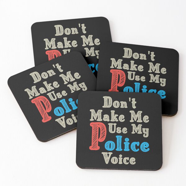 Item preview, Don't Make Me Use My Police Voice, Cute Funny Gift Idea For Police officer designed and sold by awesomedraw.