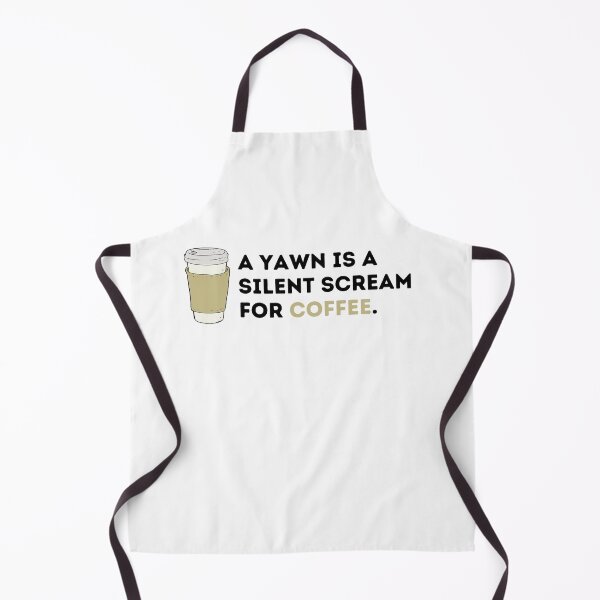 Item preview, A Yawn Is A Silent Scream For Coffee Gift designed and sold by Emerg-Apparel.