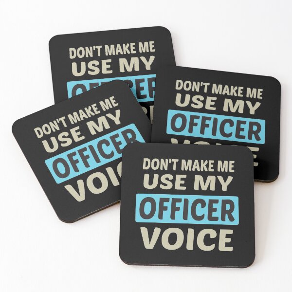 Item preview, Don't Make Me Use My Officer Voice, Cute Funny Gift Idea For Police officer designed and sold by awesomedraw.