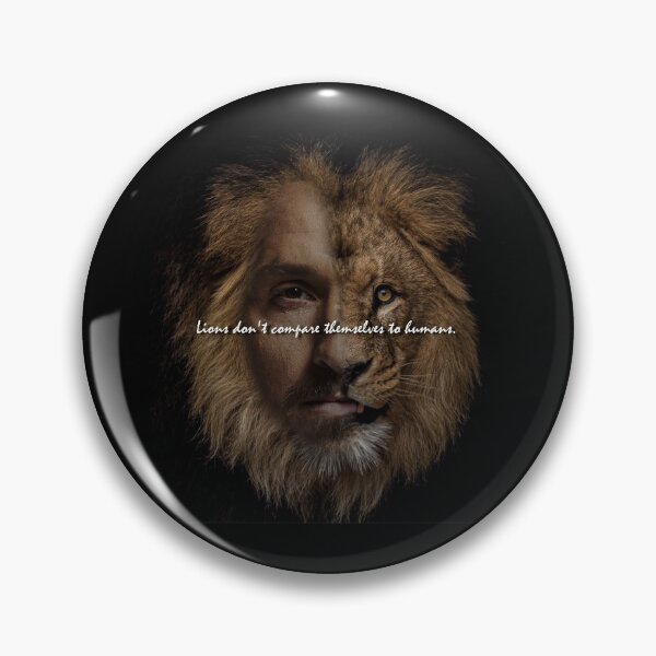 Item preview, Lions Dont Compare Themselves To Humans designed and sold by skok55.