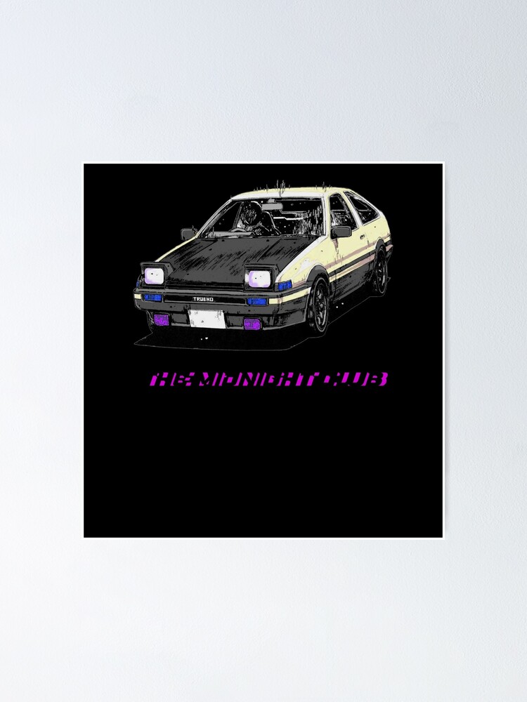 "Fujiwara Tofu Shop AE86/ The Midnight Club " Poster by AnimeHangout Redbubble