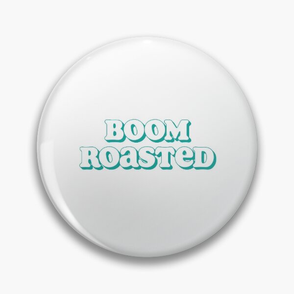 Item preview, Boom Roasted | The Office Button | Dunder Mifflin Button | Michael Gary Scott designed and sold by Lord Rupert Everton.
