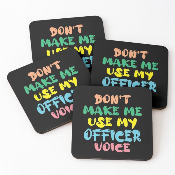Item preview, Don't Make Me Use My Officer Voice, Cute Funny Gift Idea For Police officer designed and sold by awesomedraw.