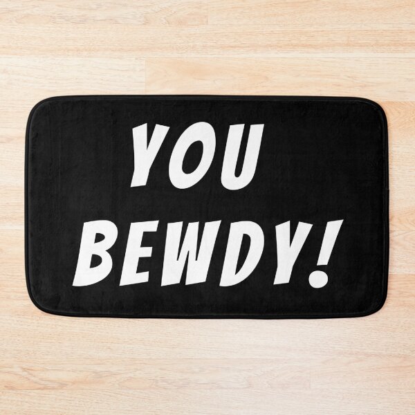 Item preview, You bewdy (you beauty)! Text only design. White text. Capitals. designed and sold by JellyBeenzz.