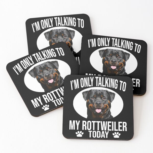 Item preview, funny rottweiler dog gift i m only talking to my rottweiler today designed and sold by alaechamlal.