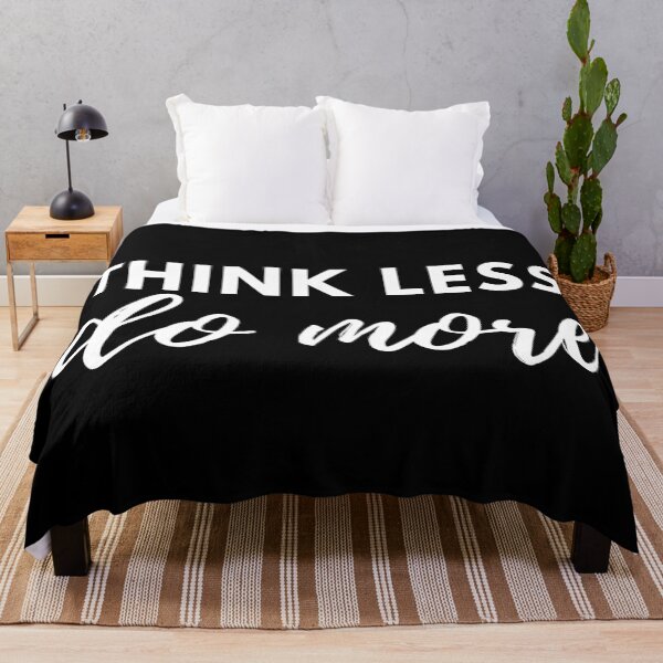 Item preview, Think Less Do More designed and sold by Kindology.