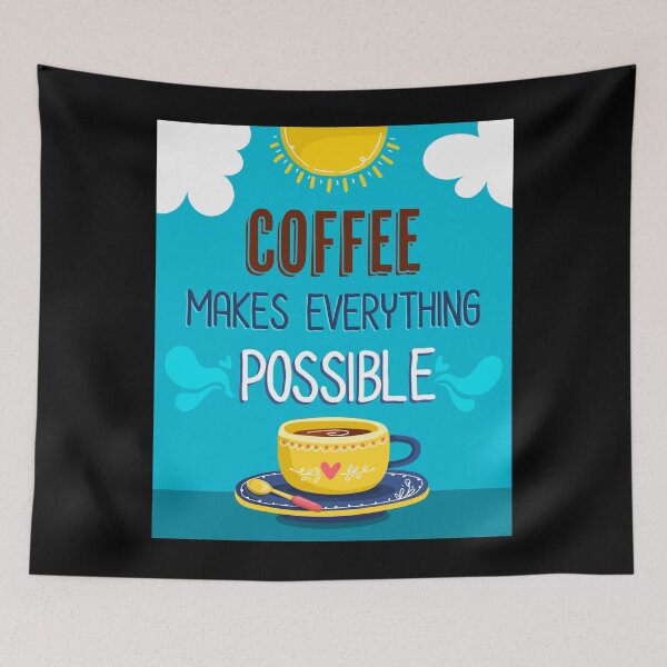 Item preview, Coffee makes everything better I Cafe Love Fun designed and sold by ChrisFeil.